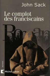 LE_COMPLOT_DES_FRANCISCAINS