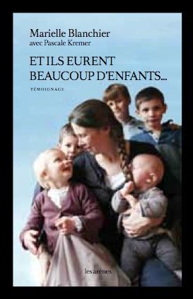 Et ils eurent beaucoup d enfants Marielle Blanchier