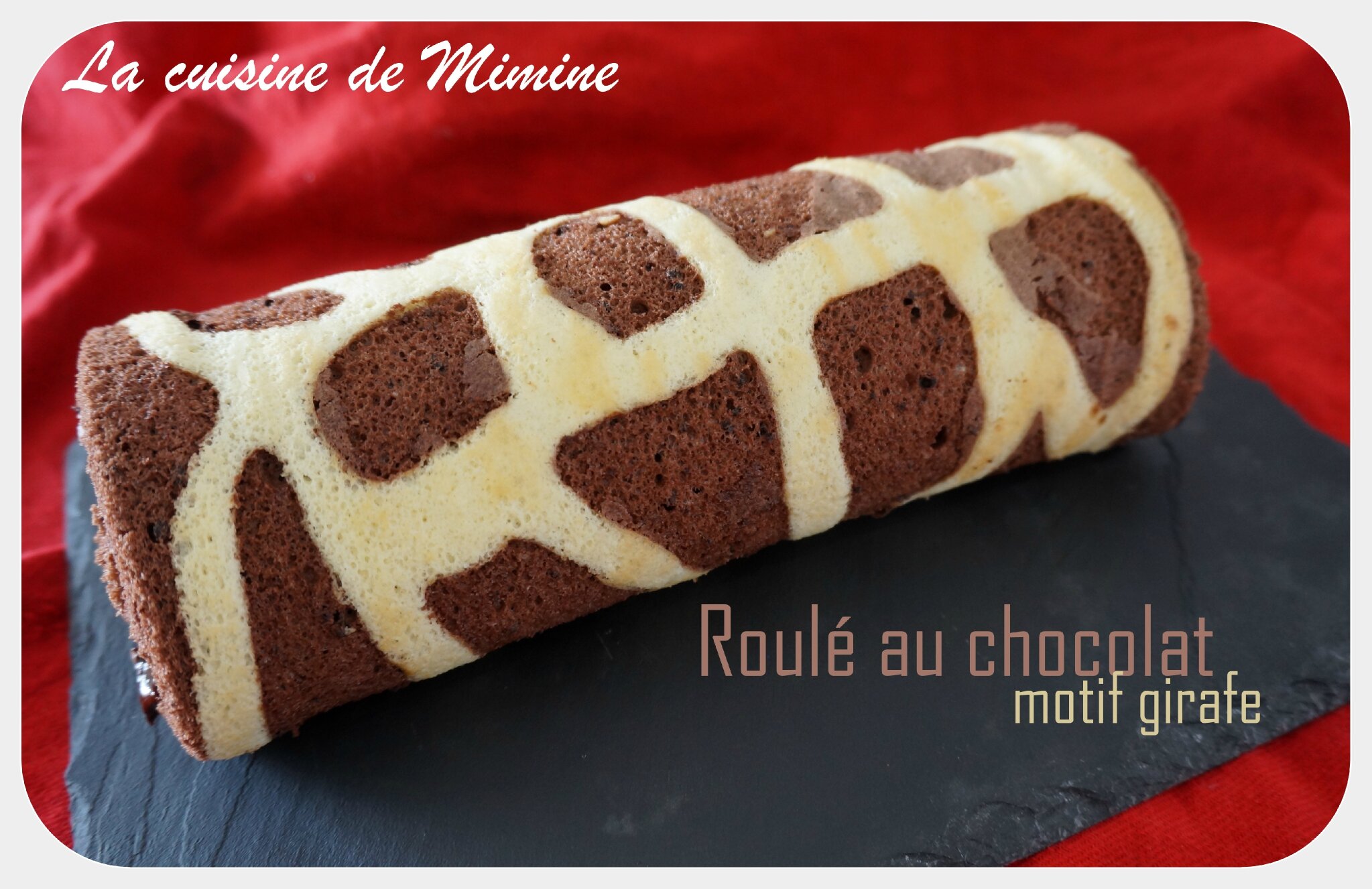 Biscuit roulé au chocolat... décor girafe ! la cuisine de mimine