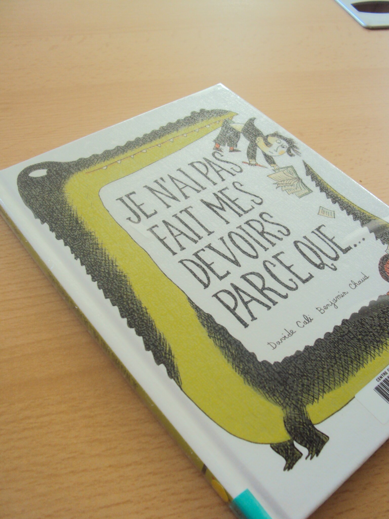 Je N'ai Pas Fait Mes Devoirs Parce Que Je n'ai pas fait mes devoirs parce que... - Le Petit Train Des Livres d