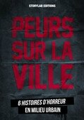 Peurs sur la ville Collectif Lectures de Liliba