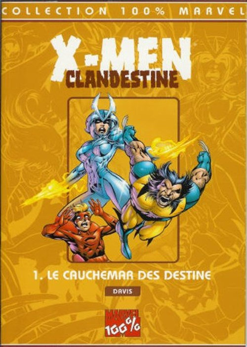 100% marvel x-men clandestine