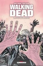 Walking Dead, tome 9, Ceux qui restent