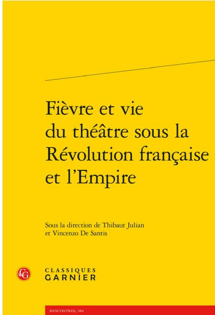 Théâtre sous la Révolution française et L’empire.
