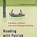 Reading with patrick: a teacher, a student, and a life-changing friendship (michelle kuo)