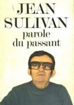 Jean Sulivan, Parole du passant