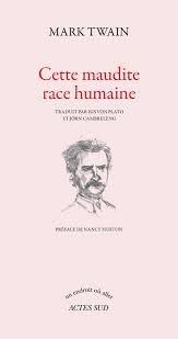 Résultat de recherche d'images pour "Mark Twain Cette maudite race humaine"