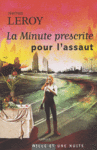 la minute prescrit pour l'assaut