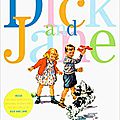 Growing up with dick and jane: learning and living the american dream (carole kismaric and marvin heiferman)