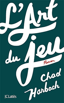 L_art_du_jeu_de_Chad_Harbach