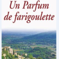 Un parfum de farigoulette - alysa morgon - editions souny poche.