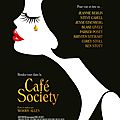 Café society : le jubilatoire et raffiné cru woody 2016