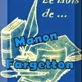 Le mois de... manon fargetton (bilan et fin)