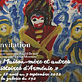 Maison-mère et autres histoires d'arménie, exposition à alfortville (94)