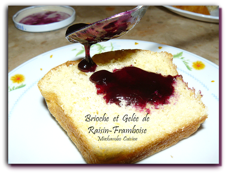 Gelée de RaisinFramboise MIECHAMBO CUISINE