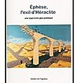 ~ ephèse, l'exil d'héraclite, une approche géo-poétique - jean esponde