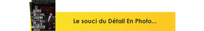 Le soucis du detail