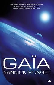 Résultat de recherche d'images pour "Gaïa - Yannick Monget"
