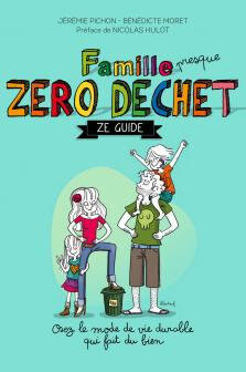 Famille presque zéro déchet ze guide