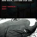 Vautrin , baru. new-york, 100 ème rue est.