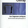 Sagesses antiques, de michel onfray (2007)