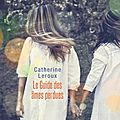 Le guide des âmes perdues, de catherine leroux - partenariat denoël