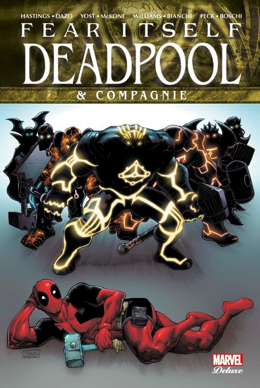 marvel deluxe fear itself deadpool & compagnie