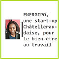 ENERGIPO, une start-up Châtelleraudaise, pour le bien-être au travail