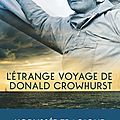 Un livre et un film pour mieux comprendre les mystères de donald crowhurst, le jean claude romand de la mer