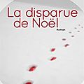 Rachel abbott : la disparue de noël
