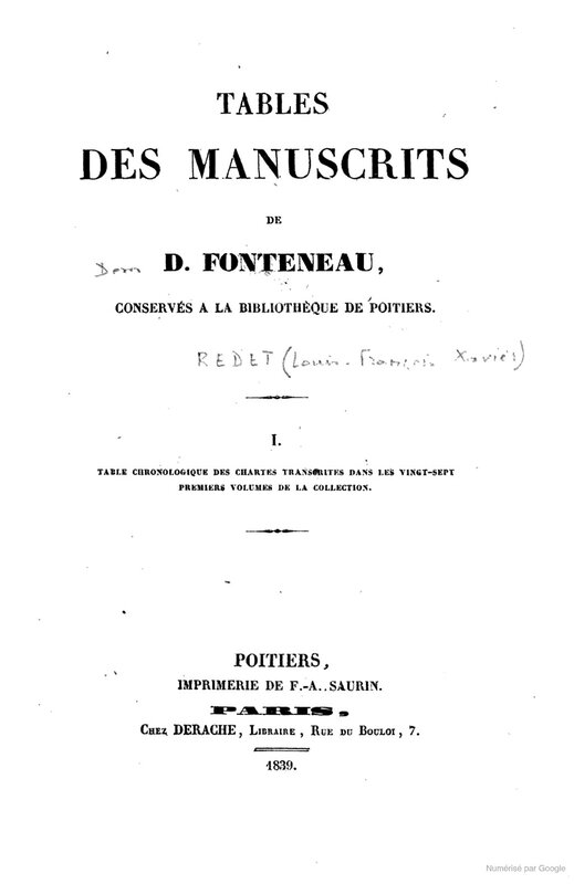 Dom Fonteneau Léonard (1705-1780), collection de diplômes, chartes et autres actes authentiques, pour servir à l’histoire du Poitou