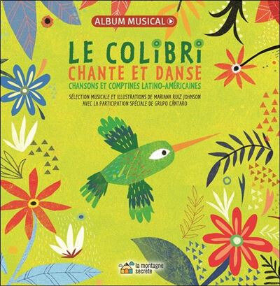 Le-colibri-chante-et-danse-Livre-CD-Chansons-et-comptines-latino-americaines