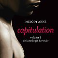 Surrender, tome 1 : capitulation - melody ann
