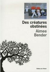 des_creatures_obstinees