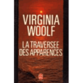 La traversée des apparences ; virginia woolf