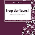 Jules Verne - Trop de fleurs !