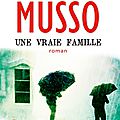 Une vraie famille, de valentin musso