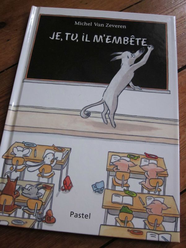 Je Tu Il M Embete De Michel Van Zeveren Les Mots Sont Les Mots Font Les Mots Disent Les Mots Coulent Les Mots Roulent Sur Un Fil