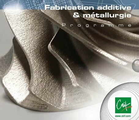fabrication additive metal - CTIF