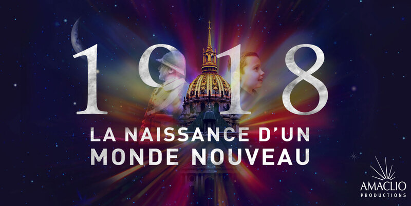 1918- 2018, la naissance d’un monde nouveau La Nuit aux Invalides