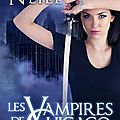 Les vampires de Chicago, tome 3