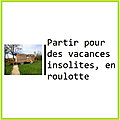 Partir pour des vacances insolites en roulotte