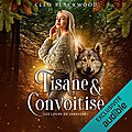 Tisane & convoitise (les loups de járnviðr #1), de cléo blackwood