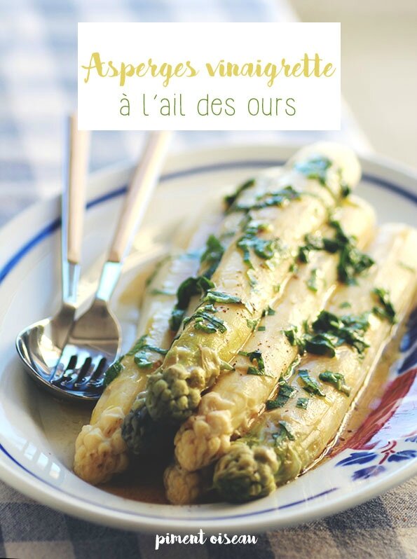 asperges vinaigrette à l'ail des ours - Asparagus with wild garlic vinaigrette