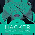 Hacker > acte 2 > fatales attractions > meredith wild