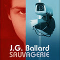 J.G. Ballard - Sauvagerie