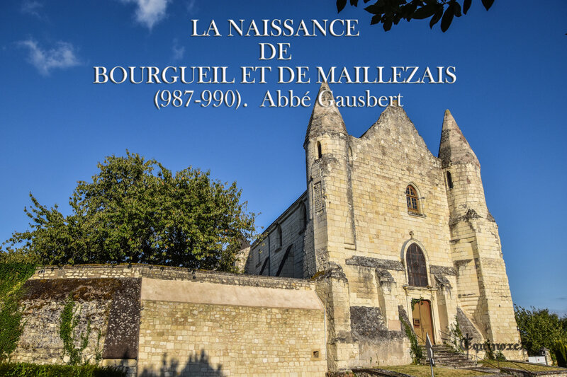 LA NAISSANCE DE BOURGUEIL ET DE MAILLEZAIS (987-990) Abbé Gausbert