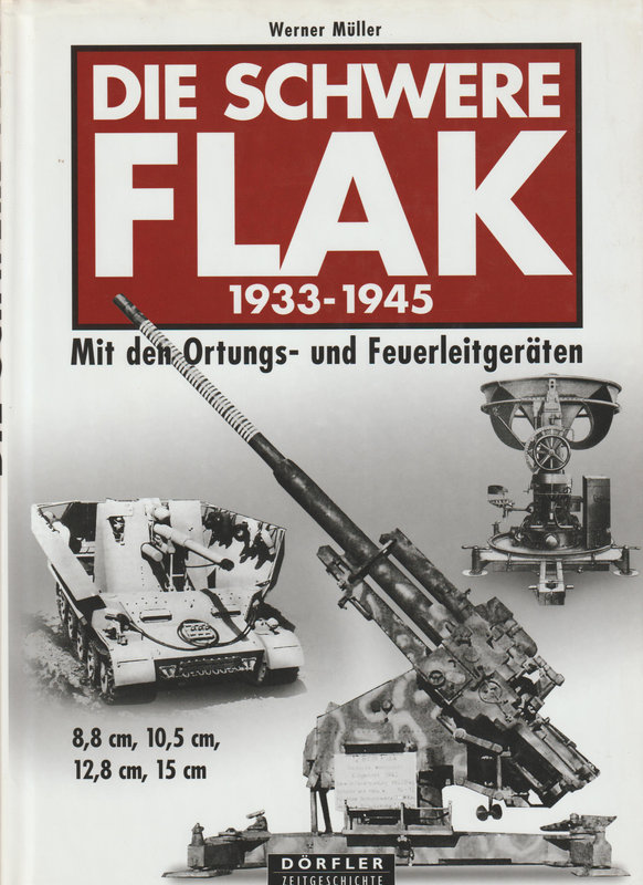 Die schwere FLAK 1933-45_