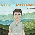 La forêt millénaire, jirô taniguchi