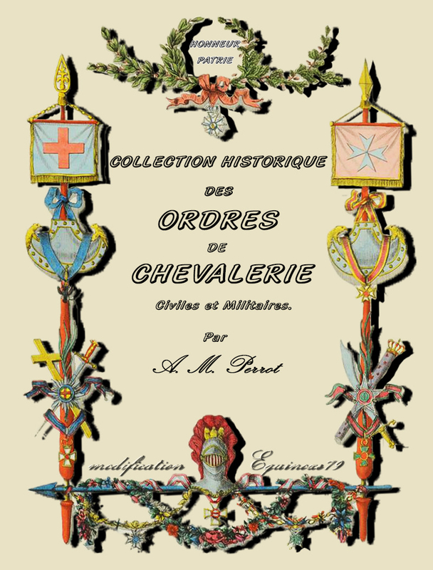 honneur et patrie collection historique des ordres de chevalerie civiles et militaires